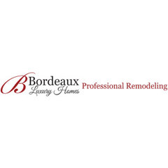 Bordeaux Luxury Homes - Professional Remodeling