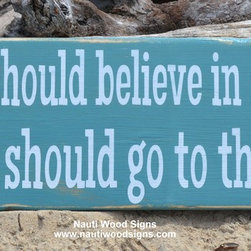 Beach Decor, Go To The Beach Teal Wood Sign Handmade - Novelty Signs