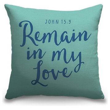 "John 15:9 - Scripture Art in Blue and Teal" Outdoor Pillow 20"x20"