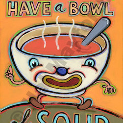 When in Doubt, Have a Cup of Soup - Limited Edition Humorous Giclee Prints - Fine Art Prints
