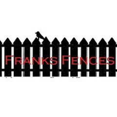 Franks Fences