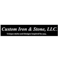 Custom Iron & Stone, LLC.
