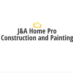 J&A Home Pro Construction and Painting