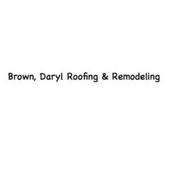 Brown, Daryl Roofing & Remodeling