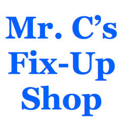 Mr C's Fix Up Shop