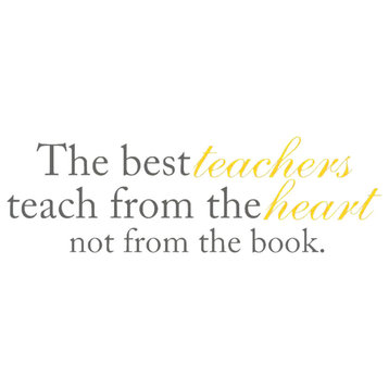 Decal Wall Best Teachers Teach From The Heart Not From Books, Dark Gray/Yellow