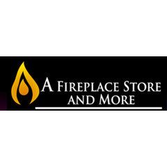 A Fireplace Store and More