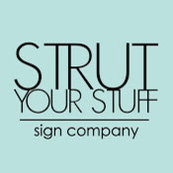 Strut Your Stuff Sign Co Republic Mo Us Strut Your Stuff Sign Co