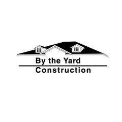 By The Yard Construction
