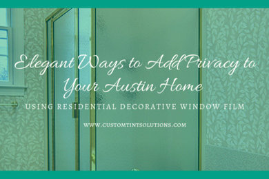 Elegant Ways to Add Privacy to Your Austin Home Using Residential Decorative Win