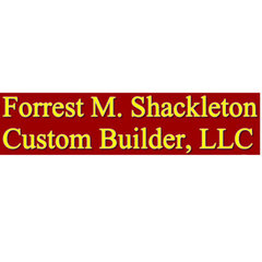 Forrest M. Shackleton Custom Builder, LLC