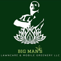 Big Man's Lawncare & Mobile Greenery LLC