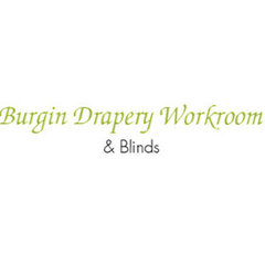 Burgin Drapery Workroom & Blinds