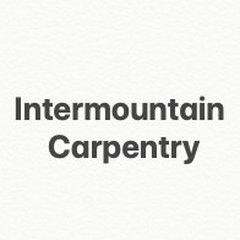 Intermountain Carpentry