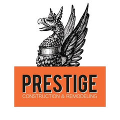 Prestige Construction and Remodeling, LLC