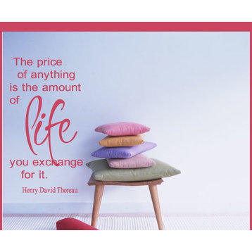The price of anything is the amount of life you exchange for it Wall Quote