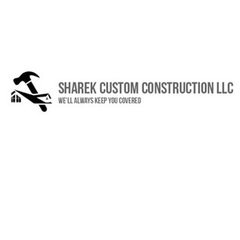 Sharek Custom Construction LLC
