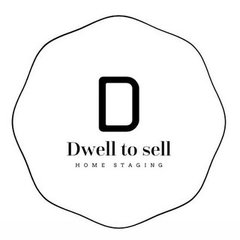 Dwell to Sell Home Staging & More