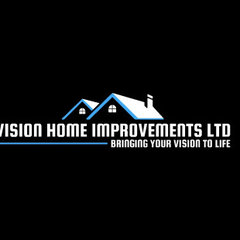 Vision Home Improvements LTD