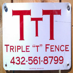 TRIPLE T FENCE AND DECK
