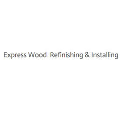 Express Wood Refinishing & Installing