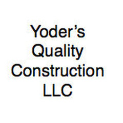 Yoder's Quality Construction LLC