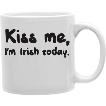 Kiss Me I'm Irish Today Mug