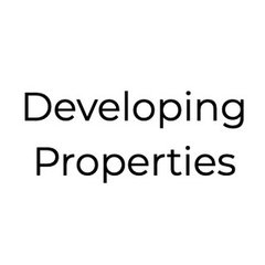 Developing Properties