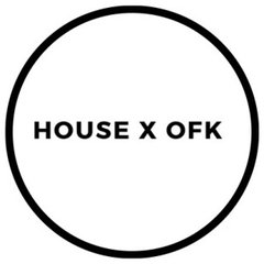 HOUSE X OFK