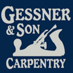 Gessner and Son Carpentry, LLC