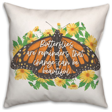 Butterflies Change Reminder 16x16 Spun Poly Pillow