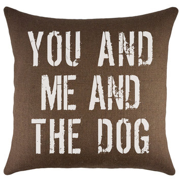 "You and Me and the Dog" Burlap Pillow, Brown
