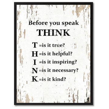 Before You Speak Think Inspirational, Canvas, Picture Frame, 22"X29"