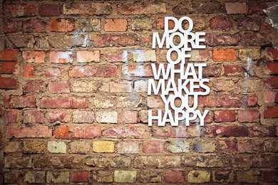 3D Wandbild: Do more of what makes you happy