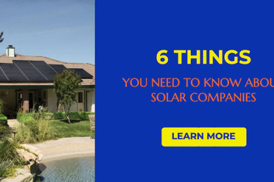 6 Things You Need to Know about Solar Companies