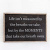 "Moments" Framed Sign