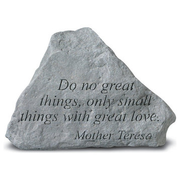 "Do No Great Things, Only Small Things" Garden Stone