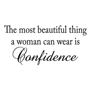 VWAQ The Most Beautiful Thing a Woman Can Wear is Confidence Vinyl Wall Decal