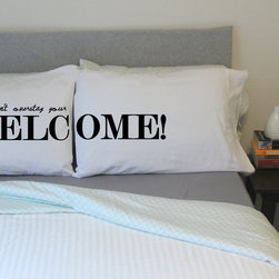 Oh, Susannah Don't Overstay Your Welcome! Pillow Case - Products