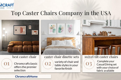 Top Caster Chairs Company in the USA - ChromcraftHome
