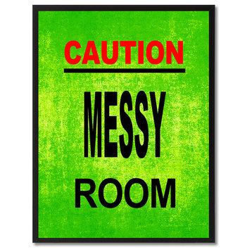"Caution Messy Room" Sign Green Print on Canvas with Picture Frame, 13"x17"