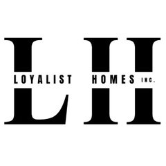 Loyalist Homes inc.