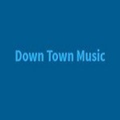 Down Town Music