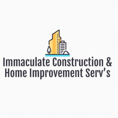 Immaculate Construction & Home Improvement Serv’s