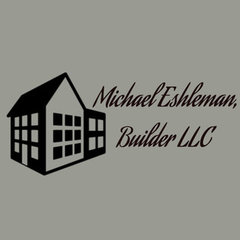 Michael Eshleman, Builder LLC