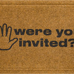 Mohawk Home - Mohawk Home Were You Invited Natural 1' 6" x 2' 6" Door Mat - Remind guests that this party is by invitation only please with the playful style of Mohawk Home's Were You Invited Doormat. The synthetic fibers have excellent scraping and wiping properties to help scrape dirt, debris, and absorb water from the bottom of shoes before it is tracked indoors. The durable faux coir does not shed and offers long lasting functionality year after year. Low-profile height offers ideal functionality for high traffic areas and in entryways as it will not obstruct doors from opening or closing. This doormat offers low maintenance upkeep - simply vacuum, shake out, or sweep off debris, spot clean with a solution of mild detergent and water. Do not bleach. Air dry. Dry flat.