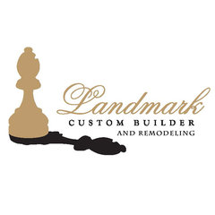 Landmark Custom Builder & Remodeling, LLC