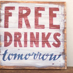 "Free Drinks Tomorrow" Sign - Products