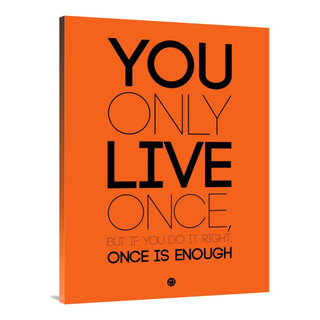 "You Only Live Once Poster Orange" Fine Art Print, 36" x 48" - Modern