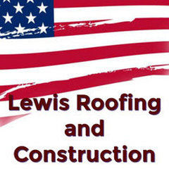 Lewis Roofing and Construction